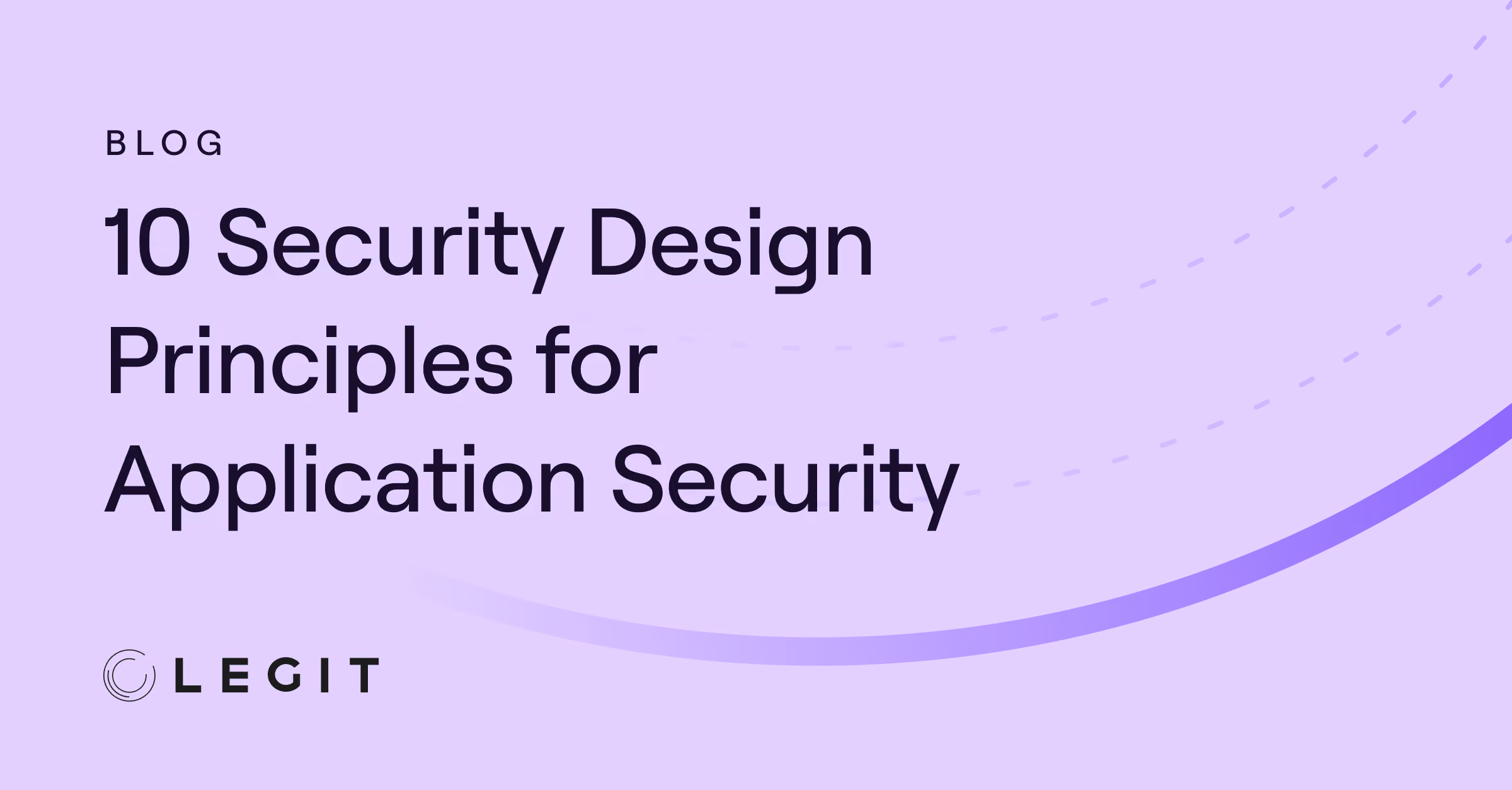 10 Security Design Principles for Application Security