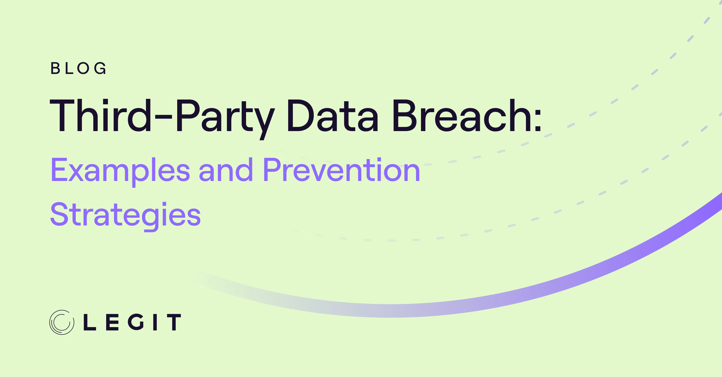 Third-Party Data Breach: Examples and Prevention Strategies
