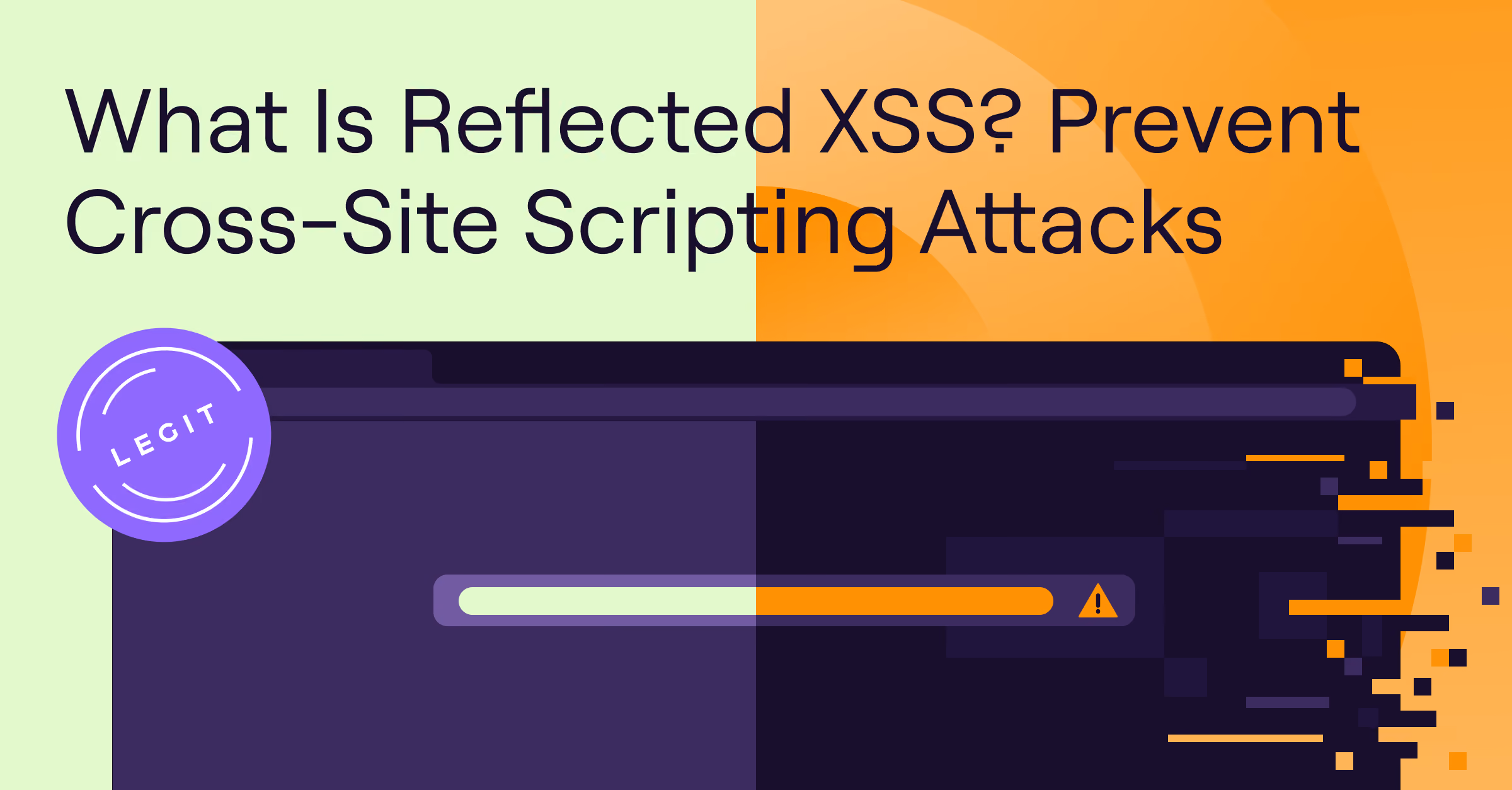 What Is Reflected XSS? Prevent Cross-Site Scripting Attacks