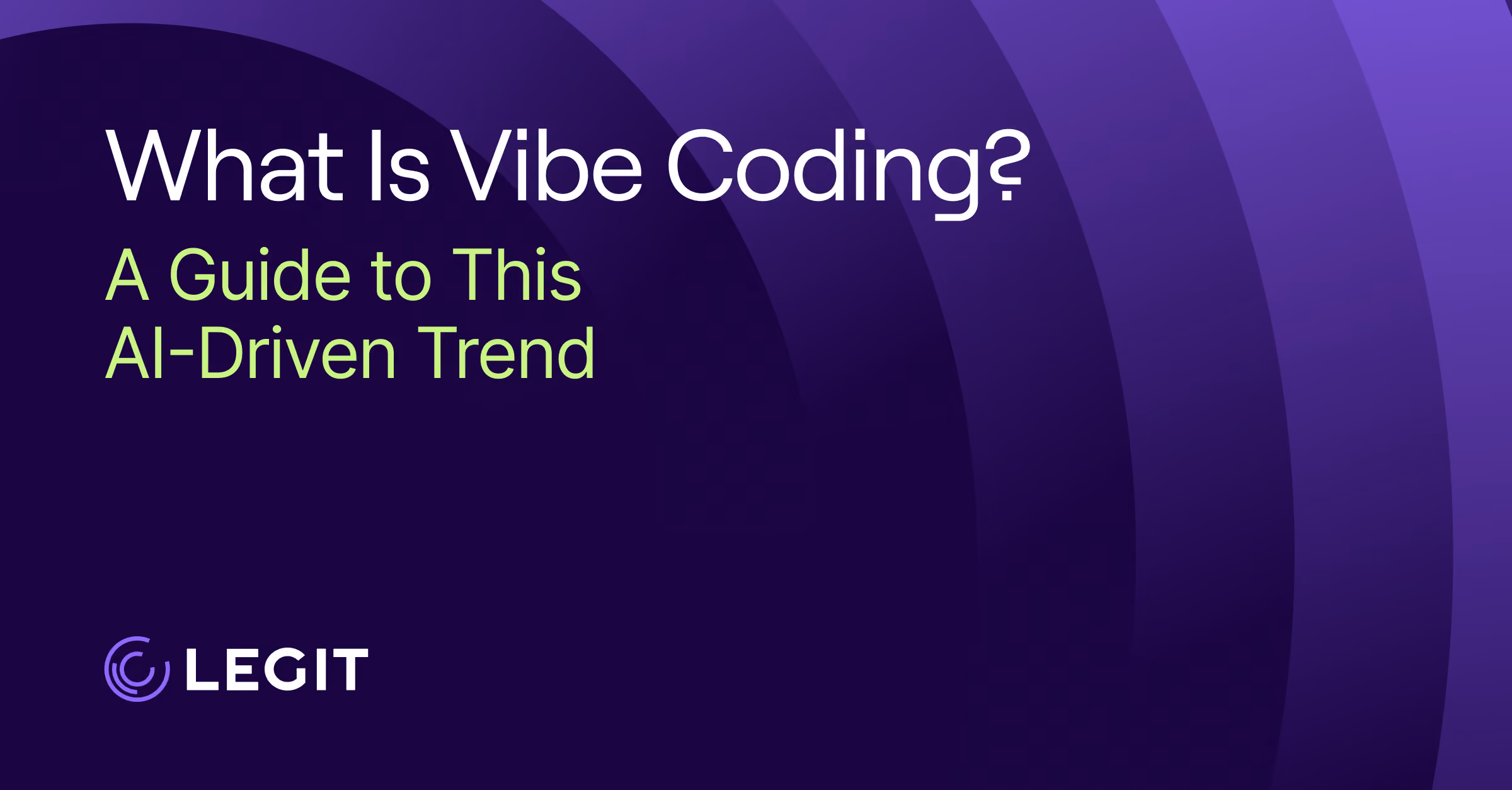 What Is Vibe Coding? A Guide to This AI-Driven Trend