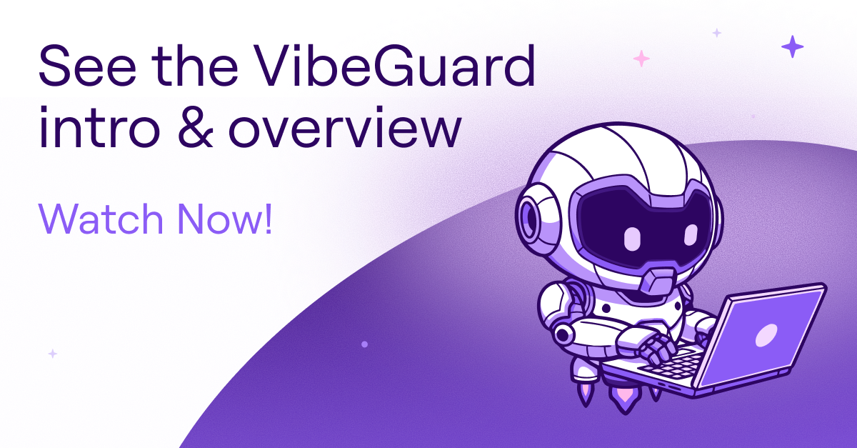 LinkedIn Live: Welcome to VibeGuard