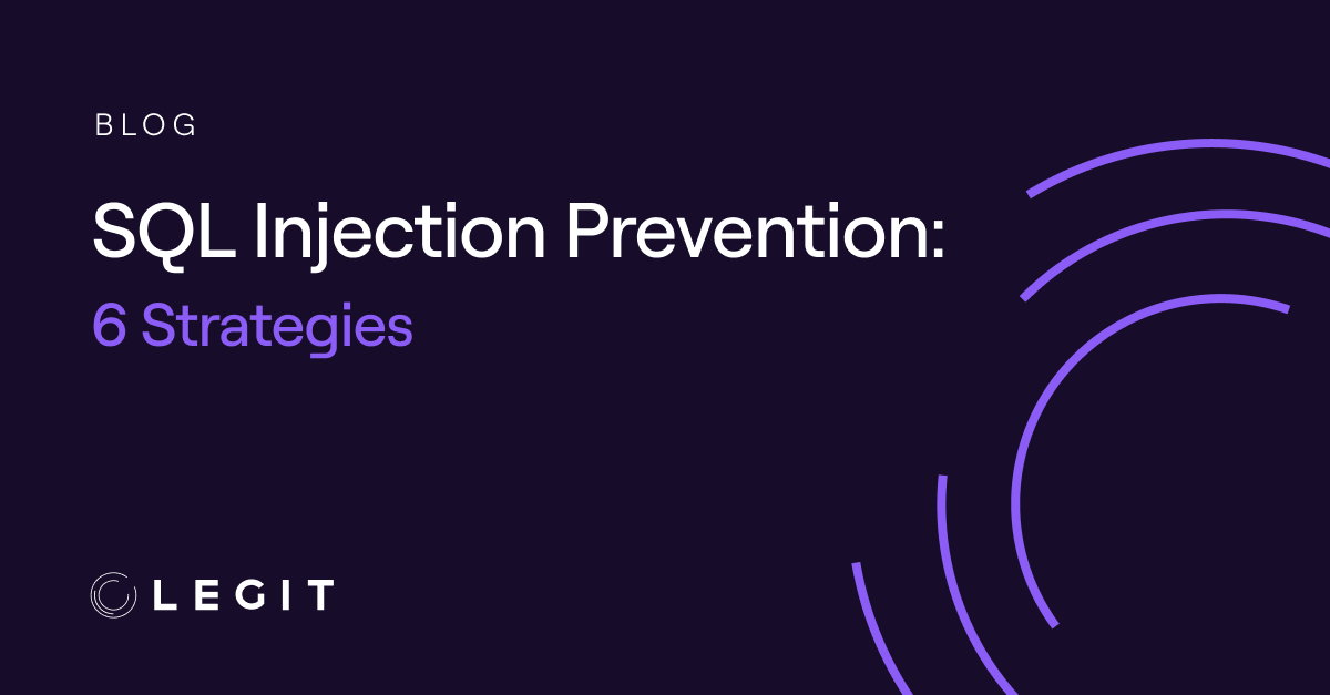 How Can You Ensure SQL Injection Prevention? 3 Strategies
