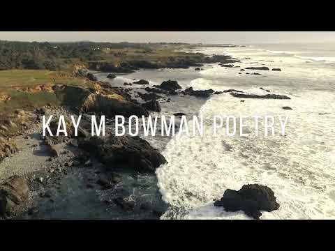 Kay M Bowman Poetry | August