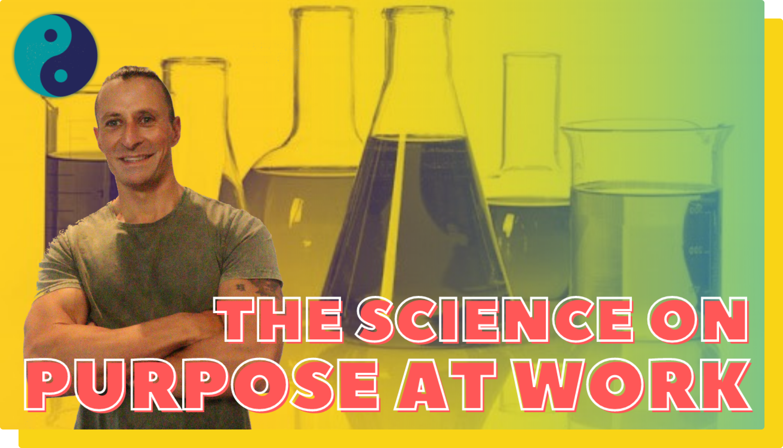 Workflow S1: Foundations, E1: The Science on Purpose and Performance at Work cover image
