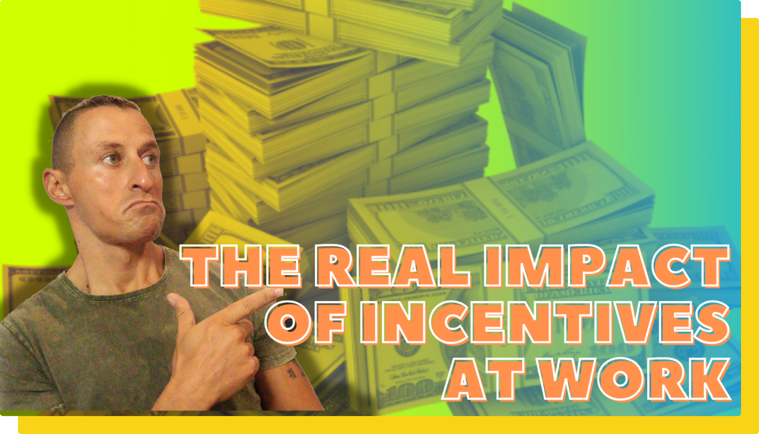 Workflow S1E2: The Real Impact of Incentives at Work cover image