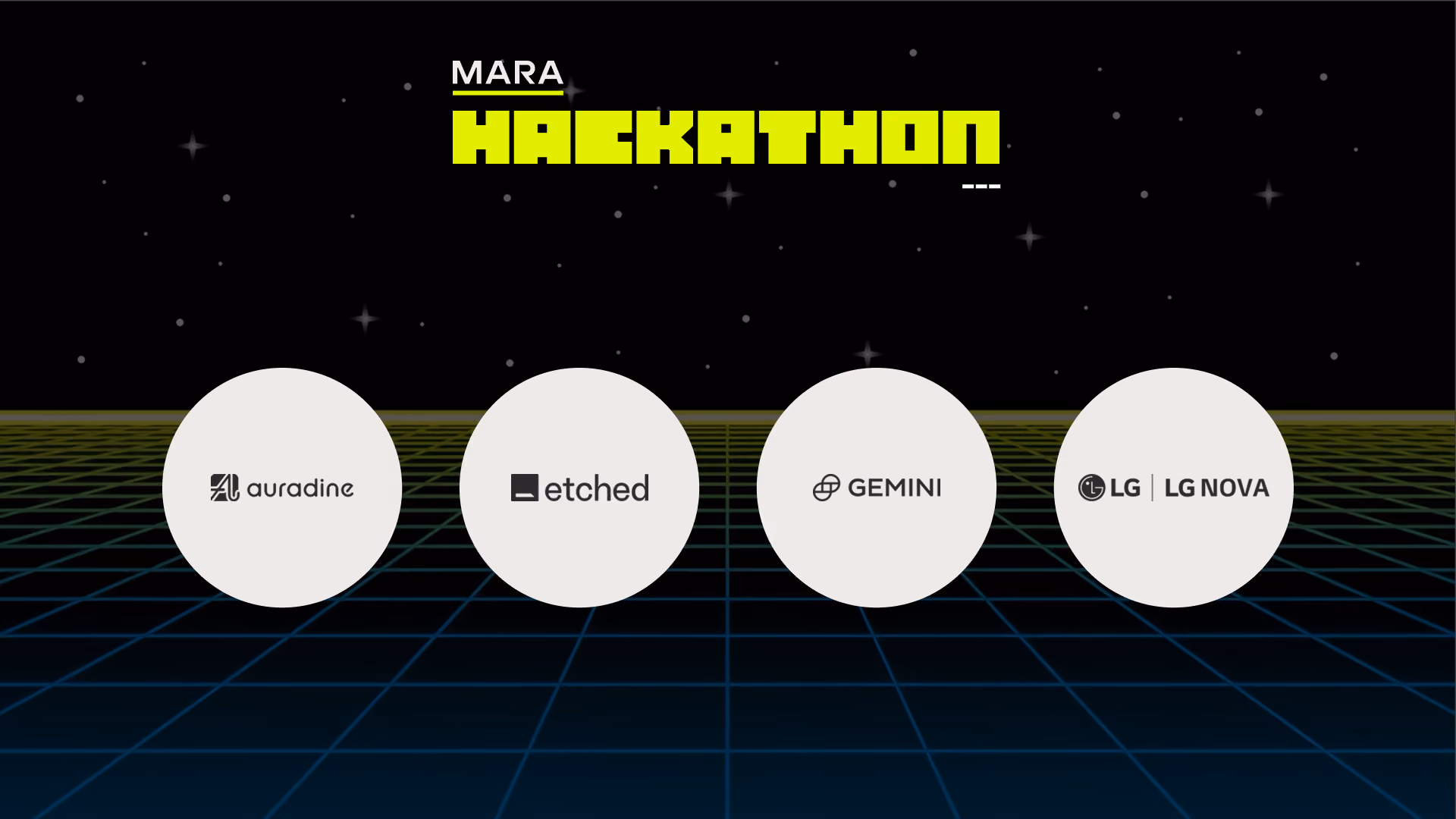 MARA Hackathon title above logos of Auradine, Etched, Gemini, and LG Nova on futuristic grid background.