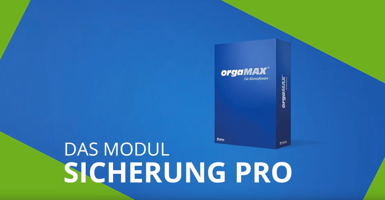 Blaues Softwarepaket mit weißem Schriftzug 'orgaMAX Die Bürosoftware' auf blau-grünem Hintergrund und Text 'Das Modul Sicherung Pro'.