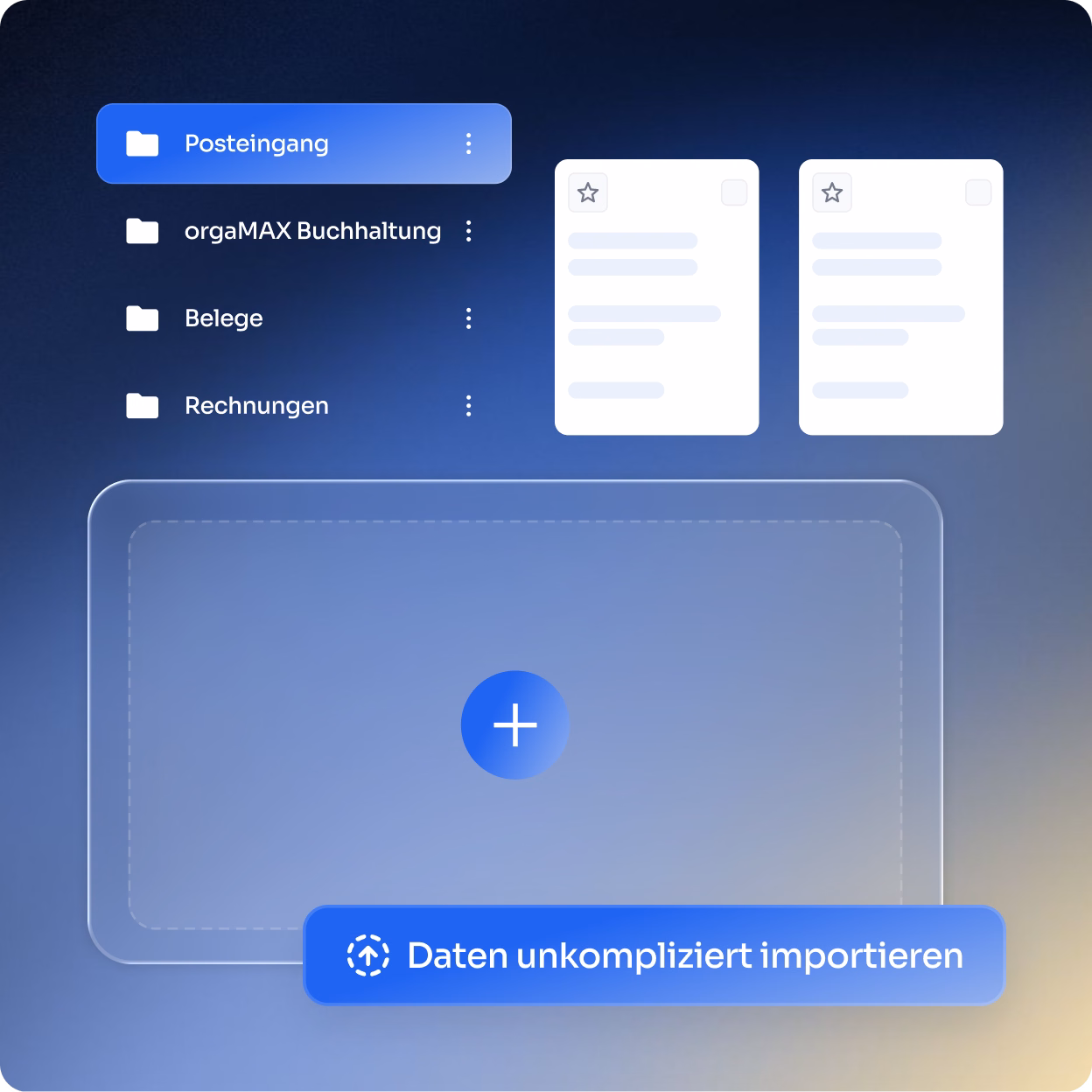 Benutzeroberfläche mit vier Ordnern auf der linken Seite: Posteingang, orgaMAX Buchhaltung, Belege und Rechnungen. Rechts oben zwei Dokumentsymbole mit Stern und Checkbox. Unten in der Mitte ein großer Eingabebereich mit einem Plus-Symbol zum Hinzufügen. Darunter ein Button mit dem Text ‚Daten unkompliziert importieren‘.