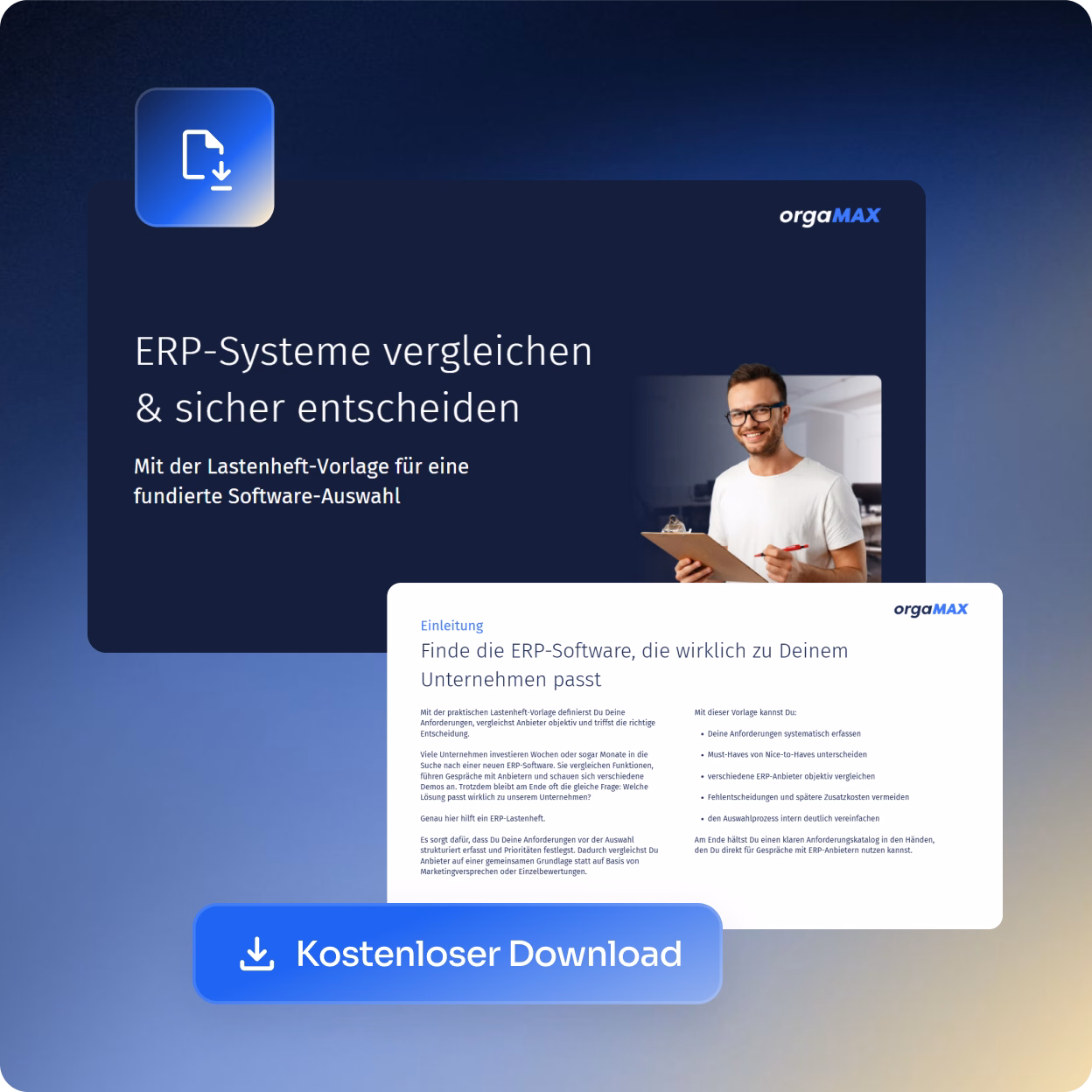 Werbebild für orcaMAX mit dem Titel 'ERP-Systeme vergleichen & sicher entscheiden' und dem Untertitel 'Mit der Lastenheft-Vorlage für eine fundierte Software-Auswahl'. Es zeigt einen lächelnden Mann mit Brille, der ein Clipboard und einen roten Stift hält. Darunter ist eine Vorschau eines Dokuments mit dem Titel 'Finde die ERP-Software, die wirklich zu Deinem Unternehmen passt' und einem Button mit der Aufschrift 'Kostenloser Download'.