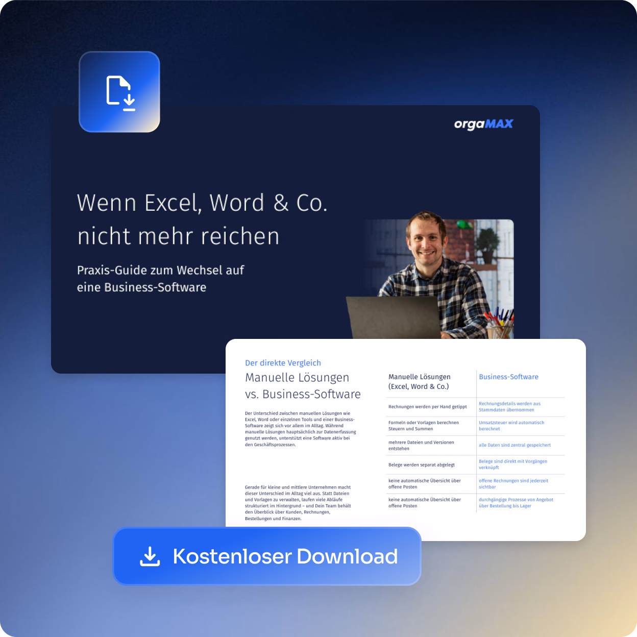 OrgaMAX Werbebild mit der Aufschrift 'Wenn Excel, Word & Co. nicht mehr reichen' und Hinweis auf einen Praxis-Guide zum Wechsel auf Business-Software. Rechts ein lächelnder Mann mit Laptop. Darunter ein Abschnitt mit Textvergleich manueller Lösungen und Business-Software sowie ein blauer Button für kostenlosen Download.