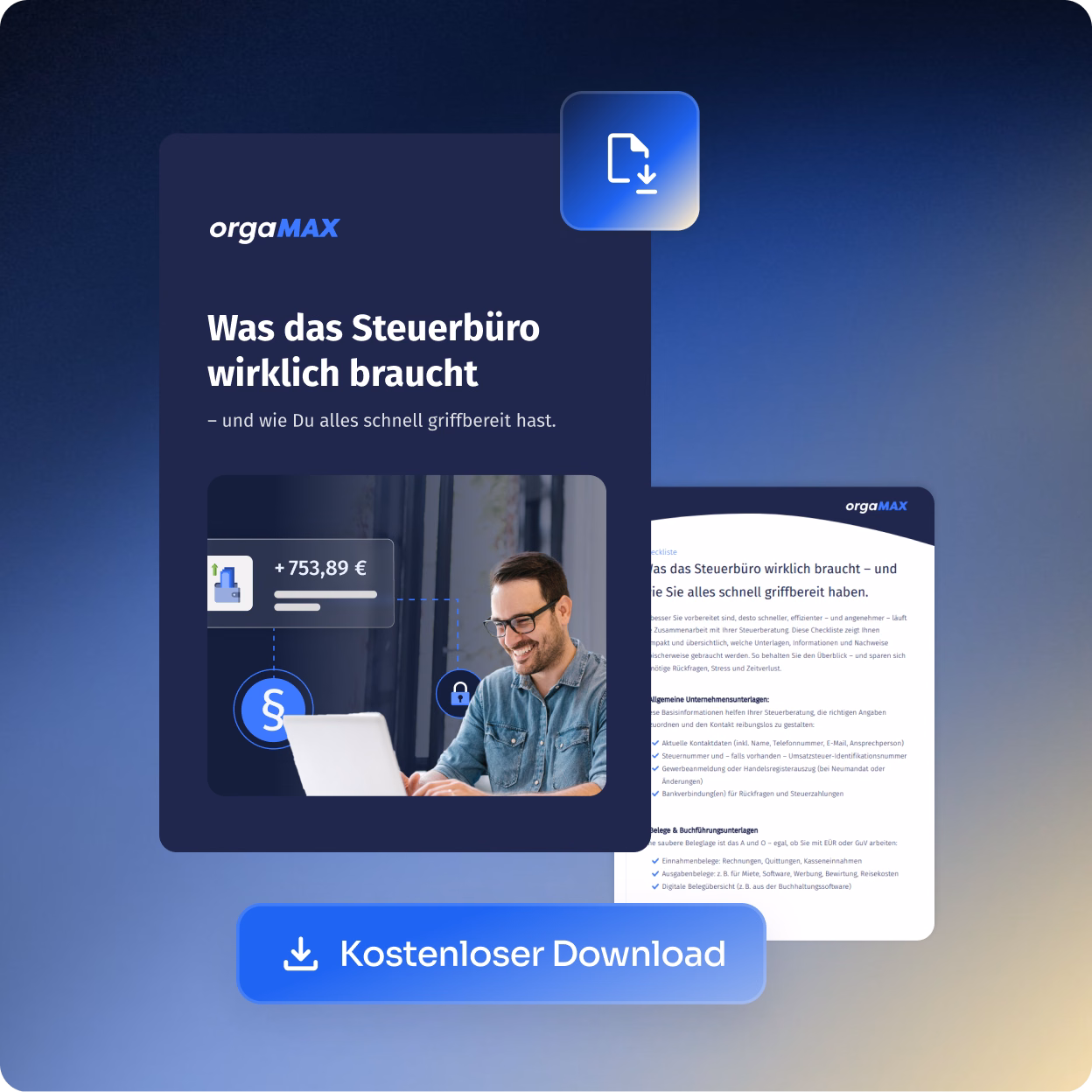 Ein blauer Werbebanner von orgaMAX mit dem Titel ‚Was das Steuerbüro wirklich braucht‘ und einem Mann, der auf einem Laptop arbeitet. Der Banner bewirbt eine Checkliste für Steuerbüros, um alles schnell griffbereit zu haben, mit einem Button für kostenlosen Download.