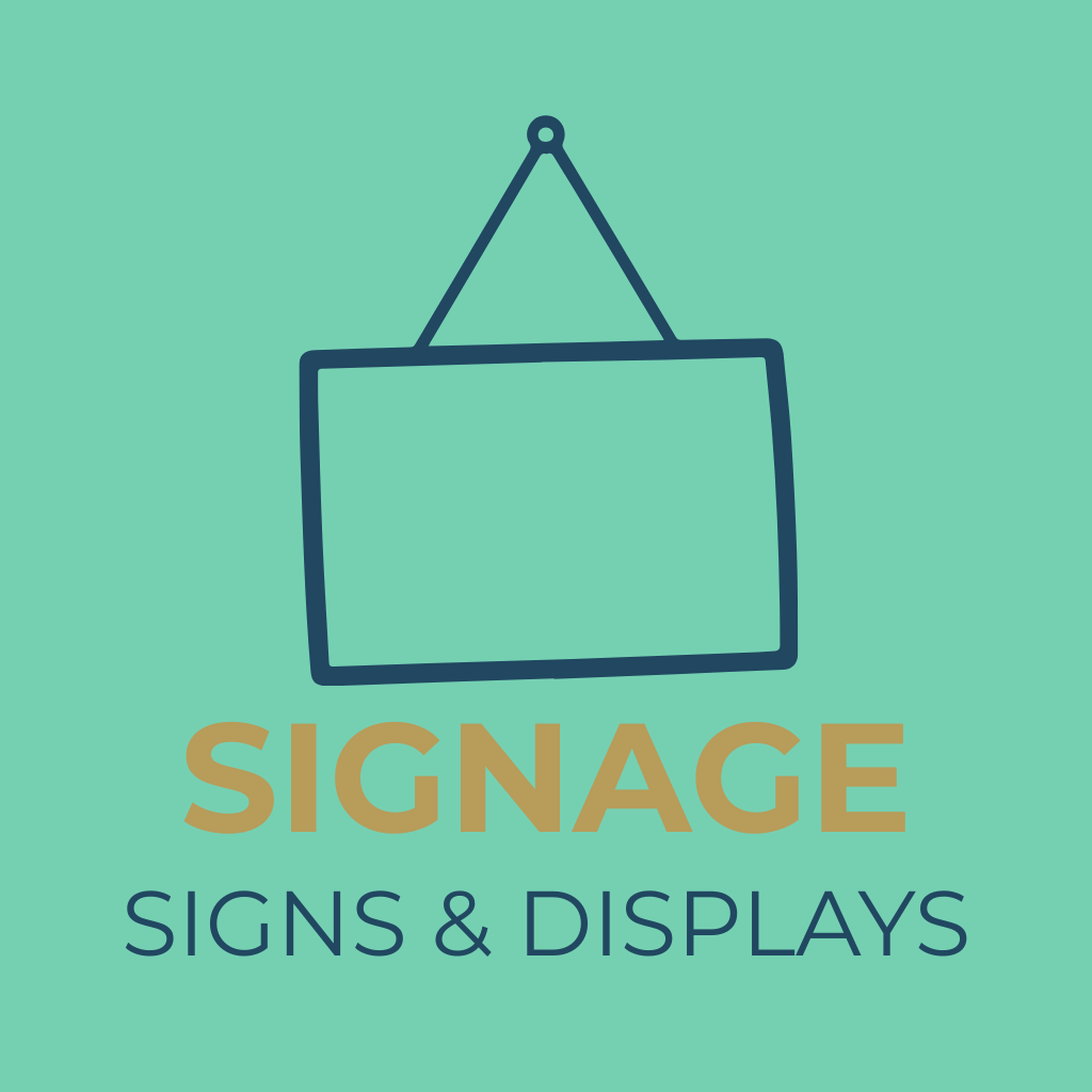 Hanging sign icon above bold text 'SIGNAGE' and smaller text 'SIGNS & DISPLAYS' on teal background.