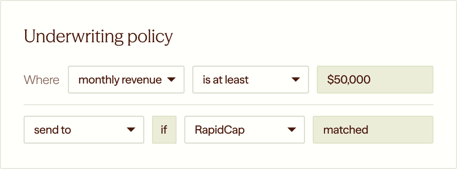 Underwriting policy rule sending deals over $50,000 monthly revenue to RapidCap