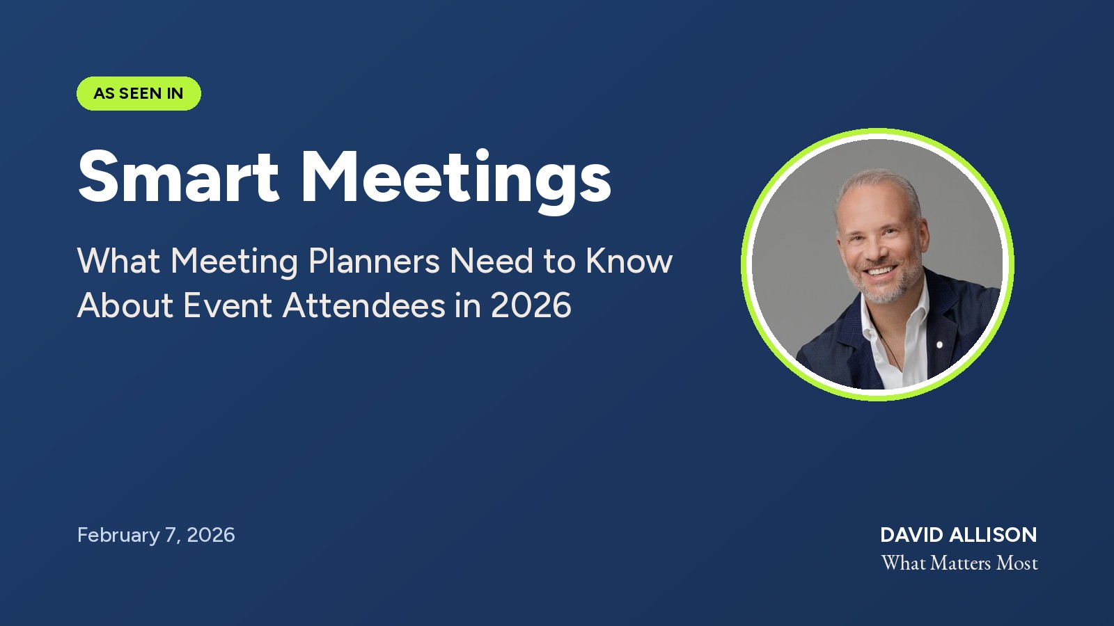 Screenshot of David Allison's Smart Meetings article on what meeting planners need to know about event attendees in 2026