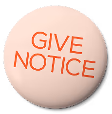 Give Notice Button