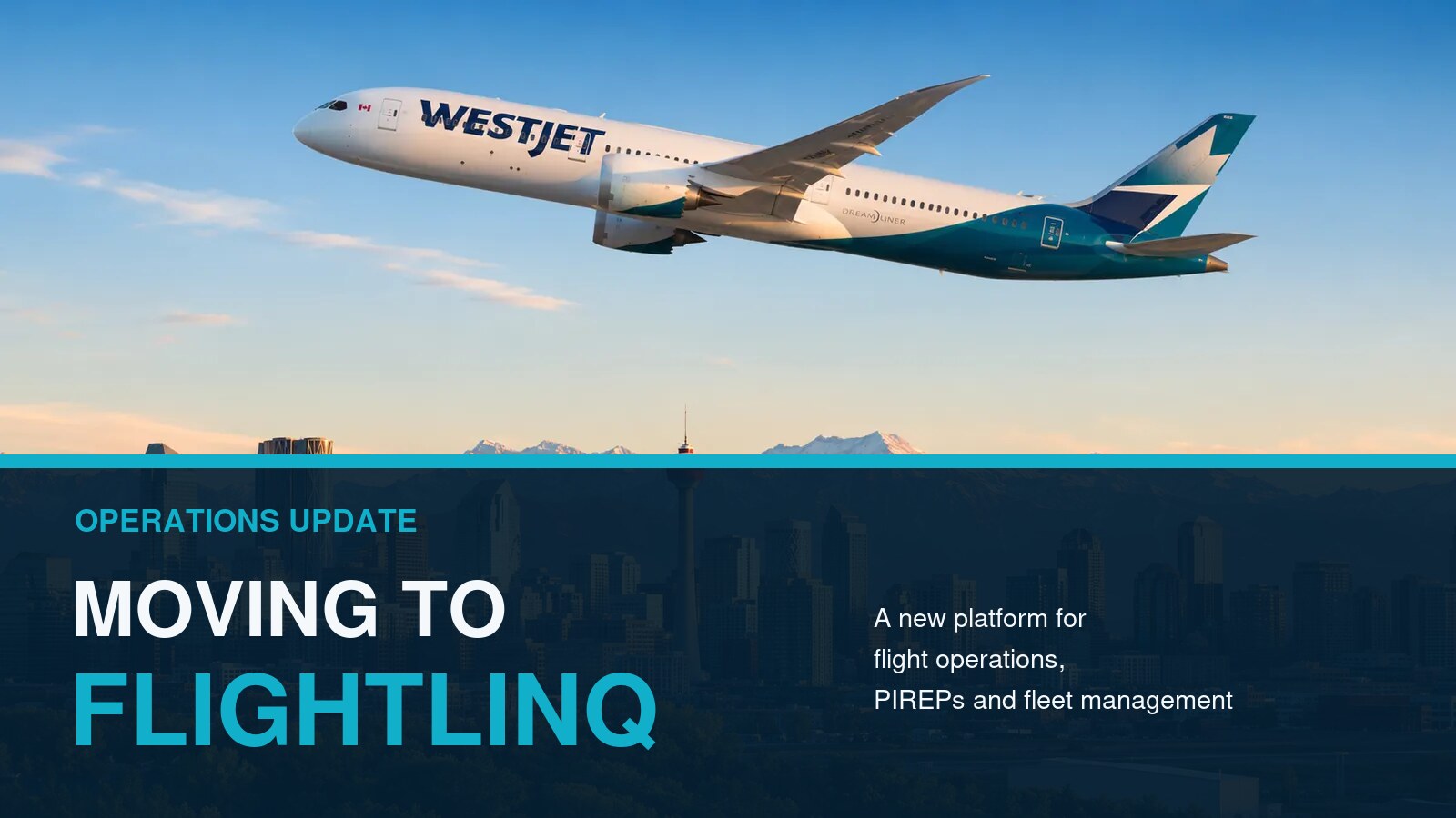 WestJet Boeing 787 flying over Calgary with a Virtual WestJet FlightLinq operations update