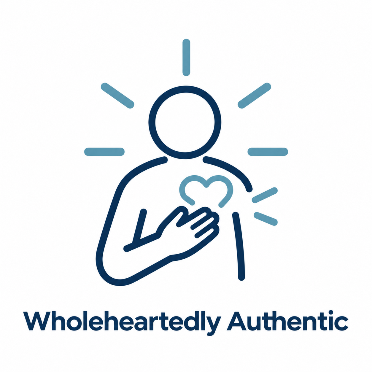 Wholeheartedly Authentic