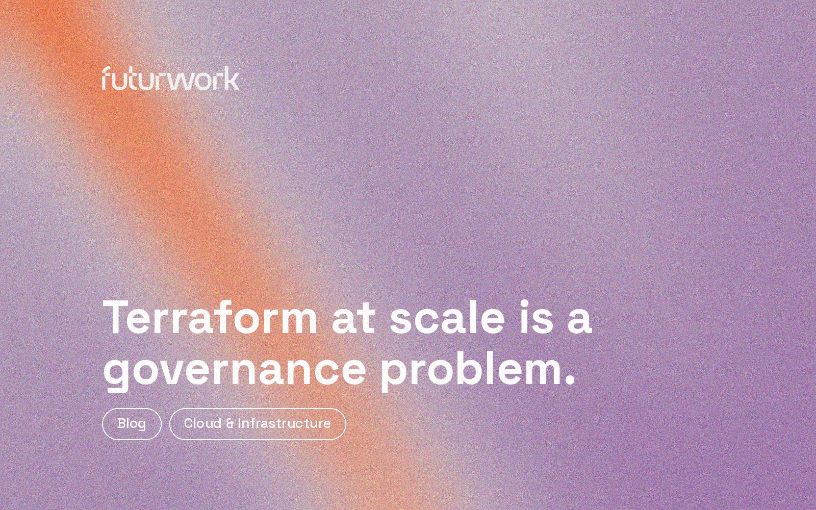 Terraform at scale is a governance problem.