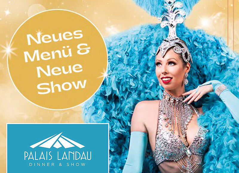 Showtänzerin mit blauem Federkopfschmuck, Werbemotiv des PALAIS LANDAU Dinner & Show