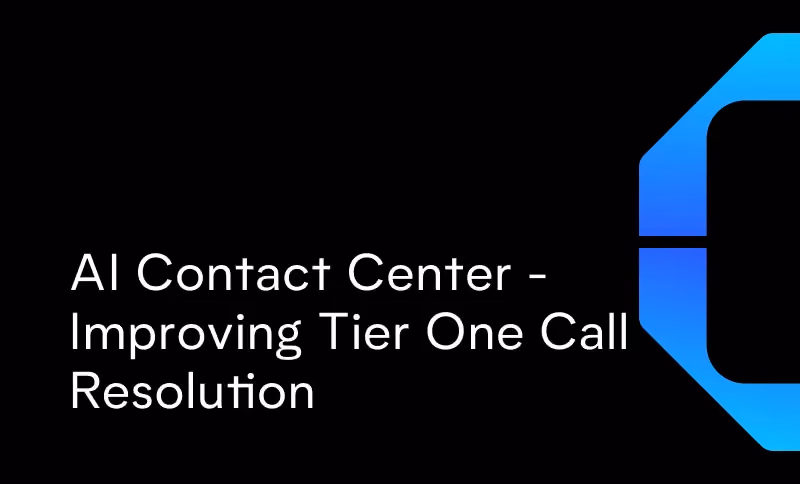 AI Contact Center: Improving Tier One Call Resolution