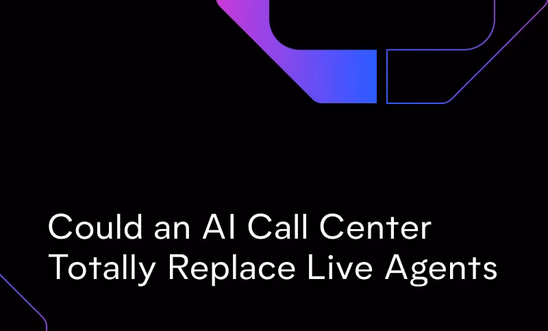 Could an AI Call Center Totally Replace Live Agents?