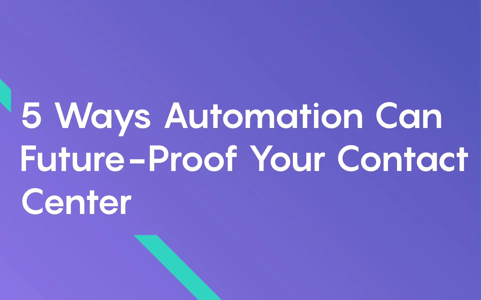 Future-Proof Contact Centers with AI - Replicant