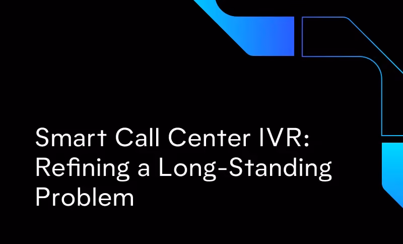 Smart Call Center IVR: Refining a Long-Standing Problem