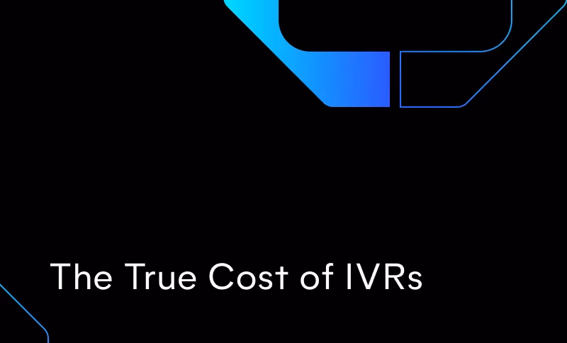 The True Cost of IVRs