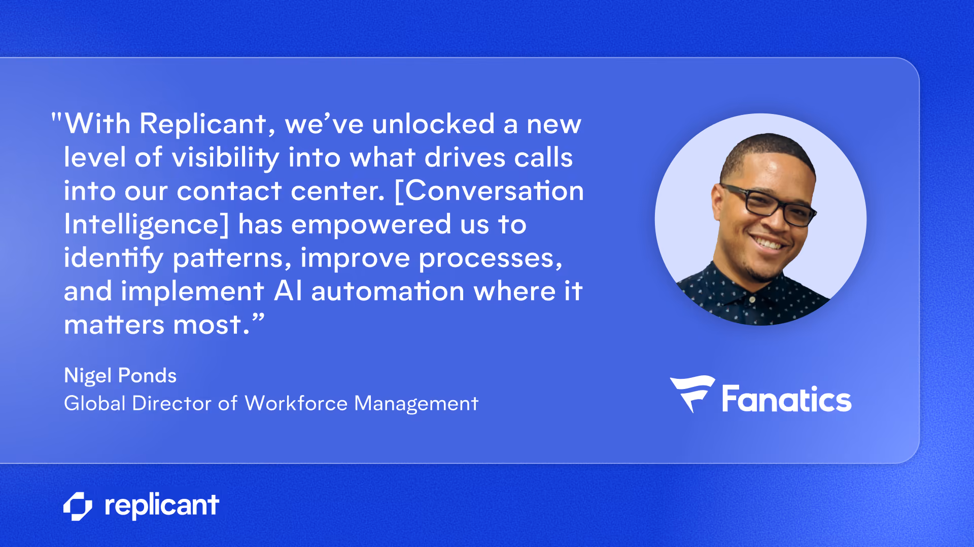 A quote from a contact center leader who says Conversation Intelligence helped their AI pilot succeed with real data.