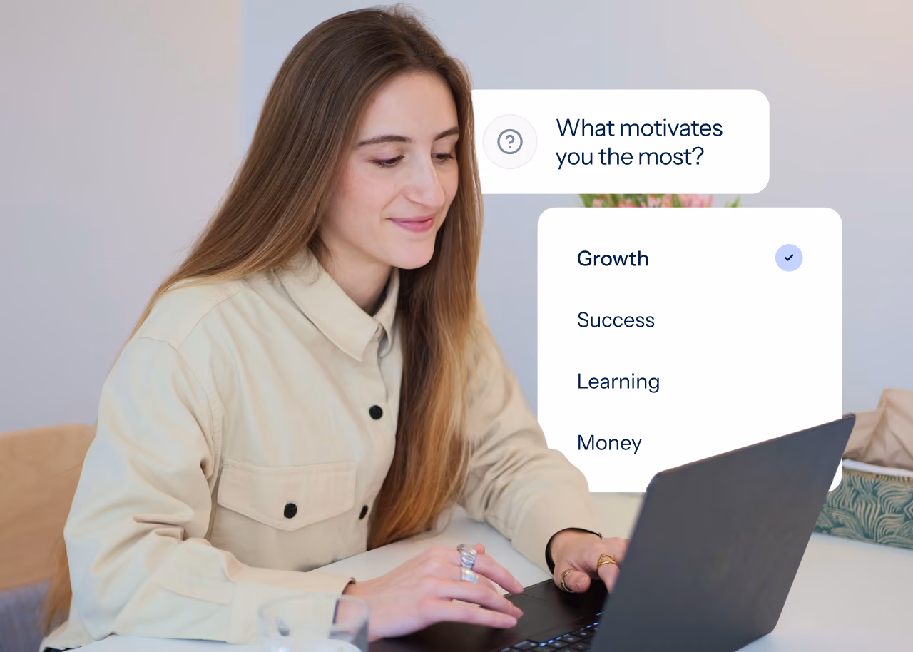 Woman at a laptop answering what motivates her, with growth, success, learning, and money as options.