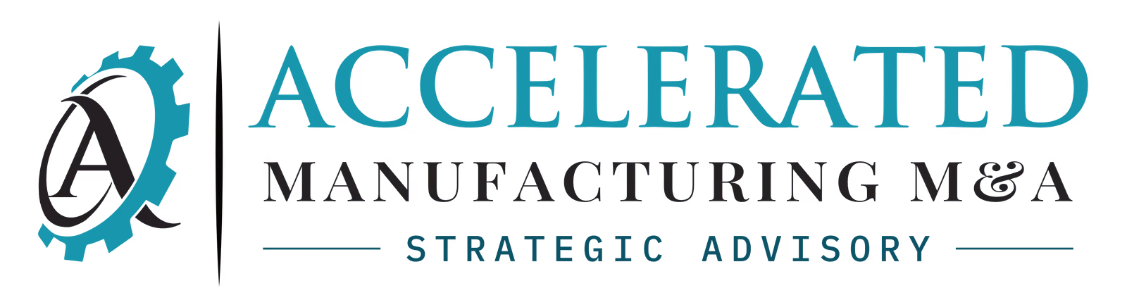 Accelerated Manufacturing M&A, Strategic Advisory