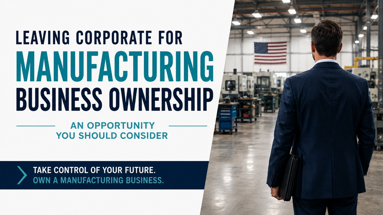 Executive entering a U.S. factory to pursue manufacturing business ownership