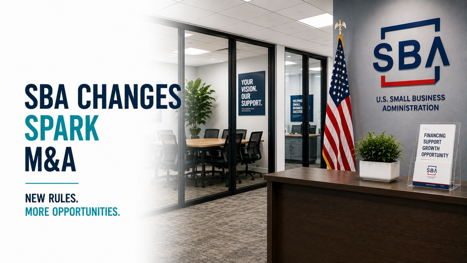 SBA office signage illustrating loan-rule changes that support manufacturing M&A activity