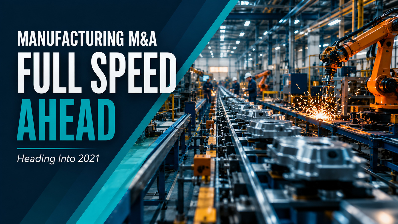 Automated production line operating at full speed during the 2021 manufacturing M&A boom