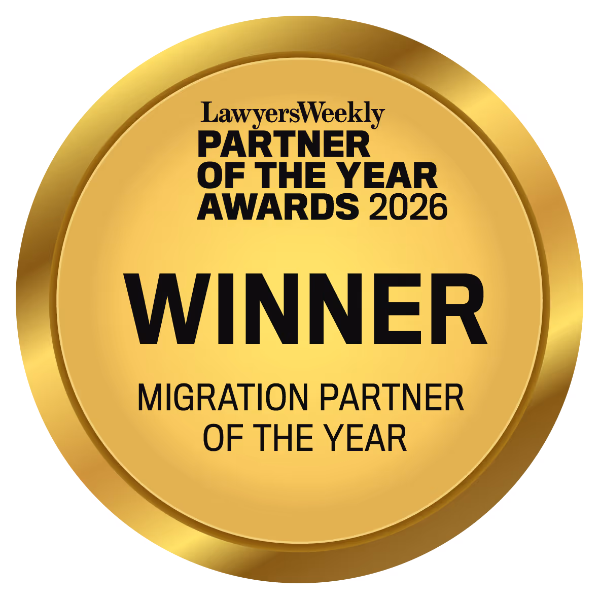 Gold medal for Lawyers Weekly Partner of the Year Awards 2026, winner for Migration Partner of the Year.