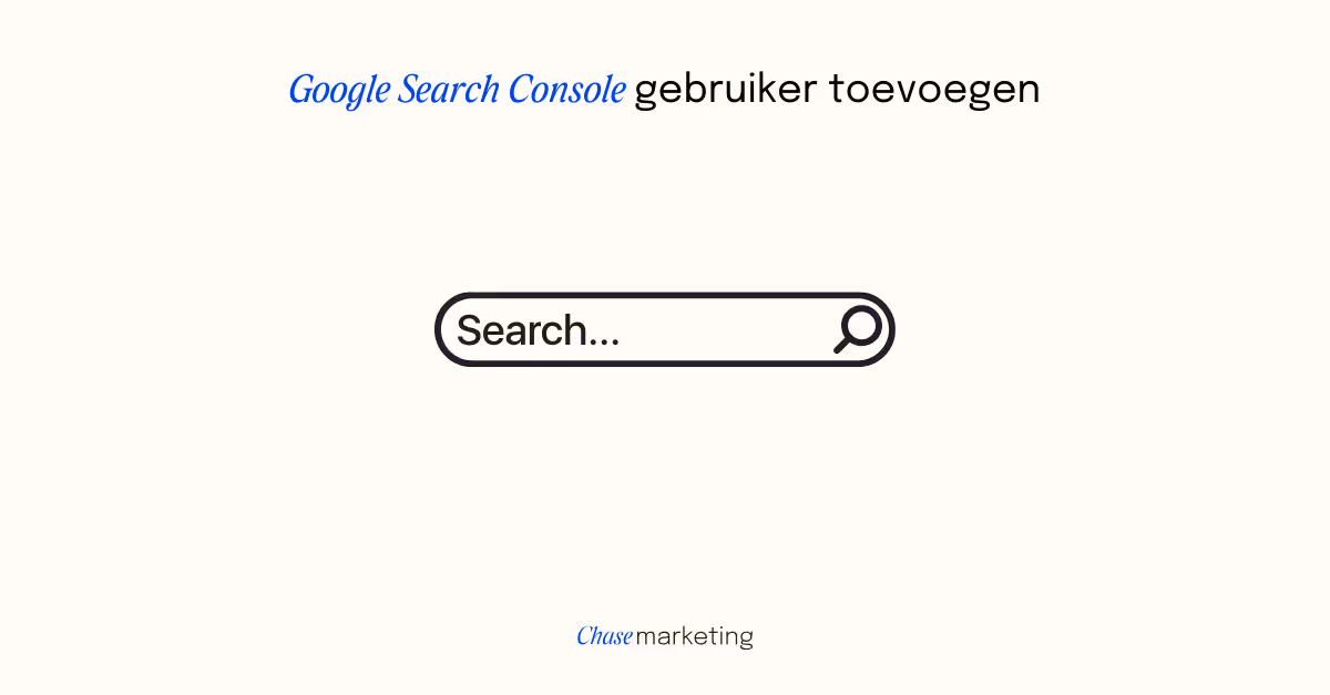 Google search console gebruiker toevoegen