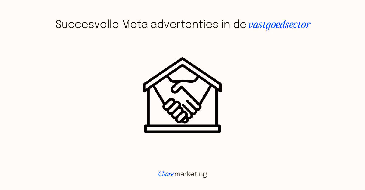 Succesvol adverteren via Meta in de vastgoedsector