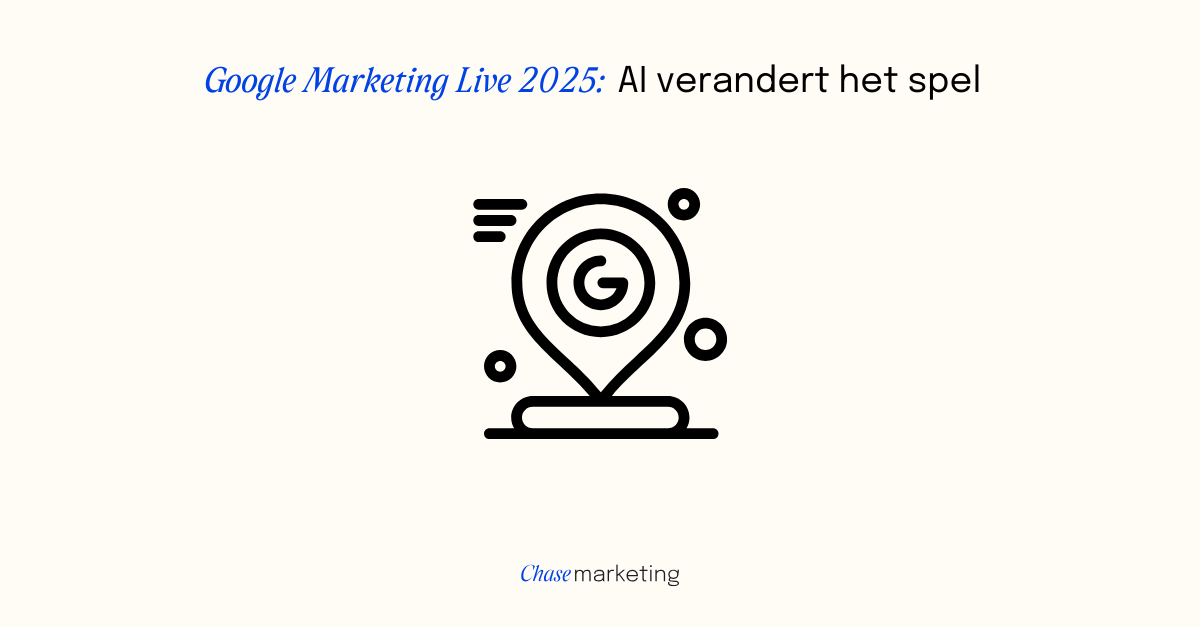 Google Marketing Live 2025: zo verandert marketing in het AI-tijdperk