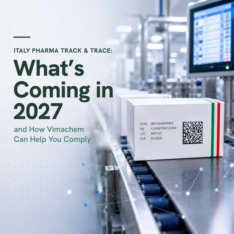 Italy Pharma Track & Trace: What's Coming in 2027 and How Vimachem Can Help You Comply
