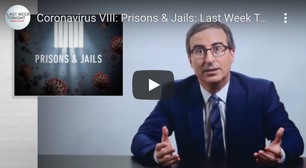 Still from the Last Week Tonight segment about prisons and jails during the pandemic
