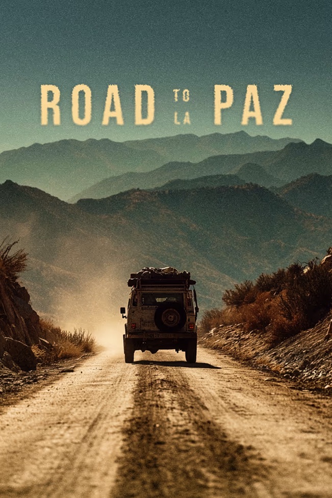 Poster artwork for Road To La Paz