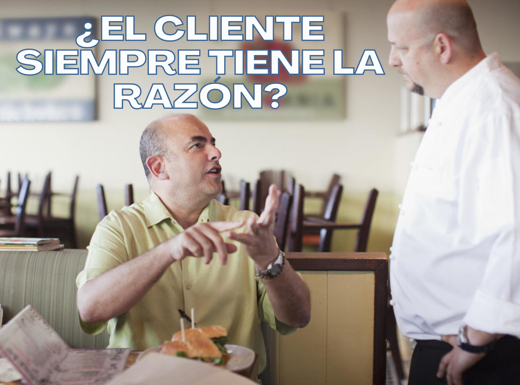 ¿El cliente siempre tiene la razón?
