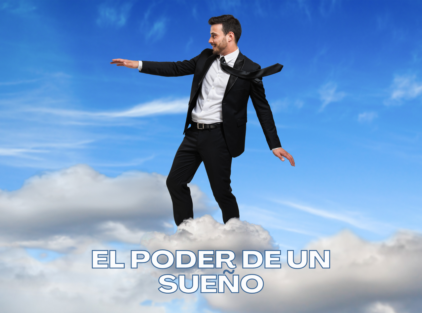 El poder de un sueño