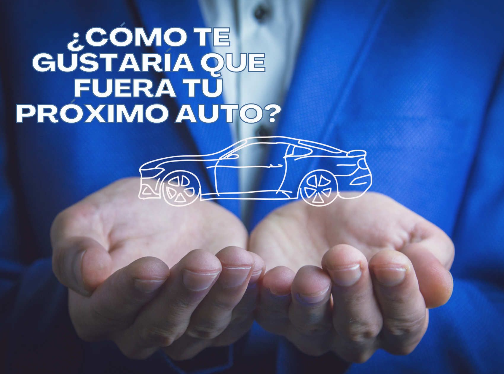 ¿Cómo te gustaría que fuera tu próximo auto?