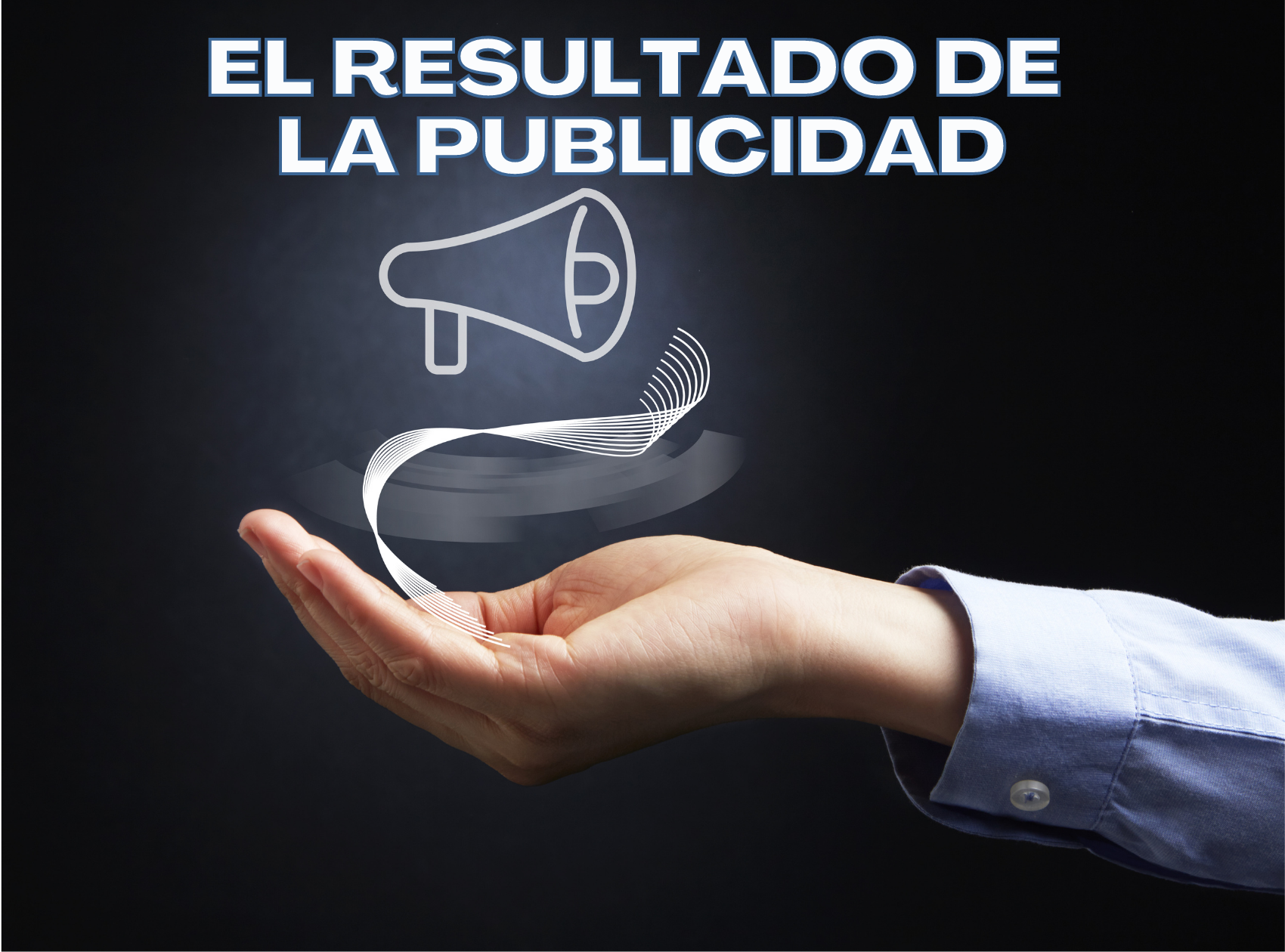 El resultado de la publicidad.