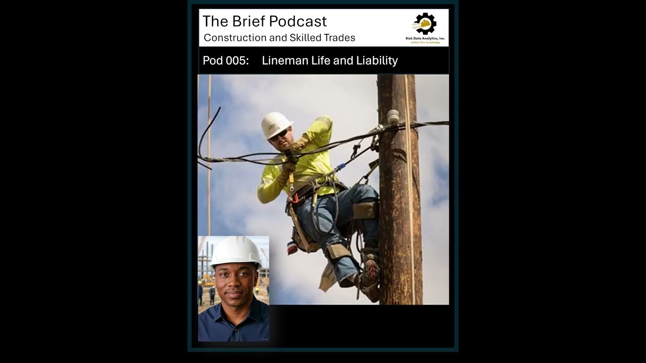 The Brief - Lineman Life and Liability