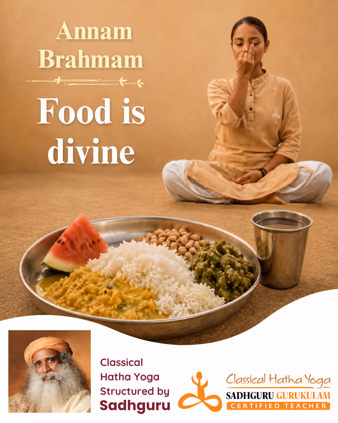 Annam Brahmam - Food is divine