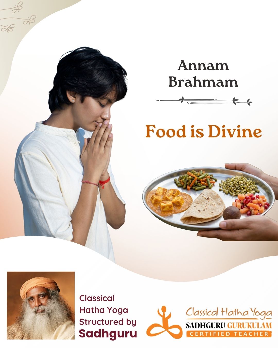 Annam Brahmam - Food is divine