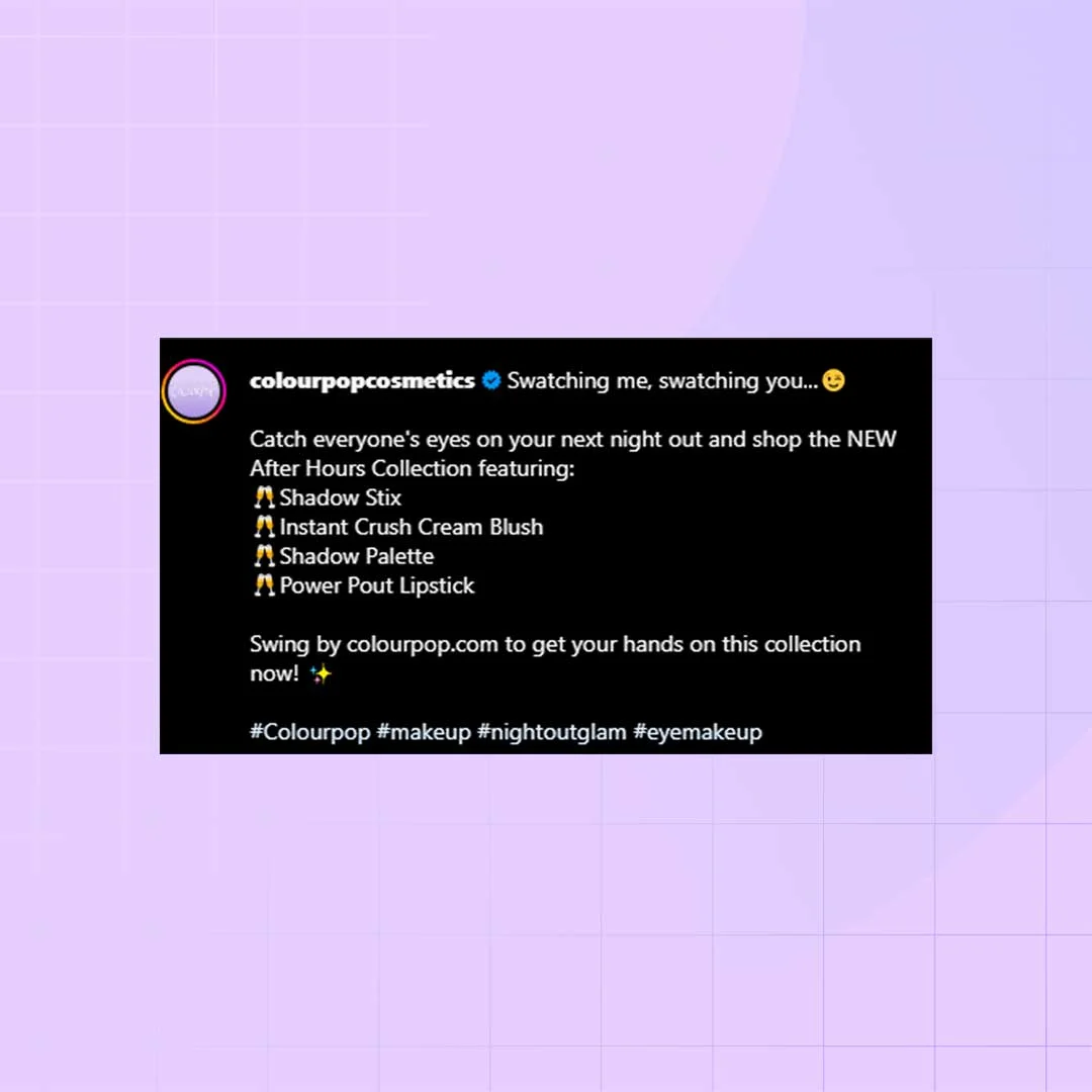 Colour Pop Cosmetic: Instagram Caption 