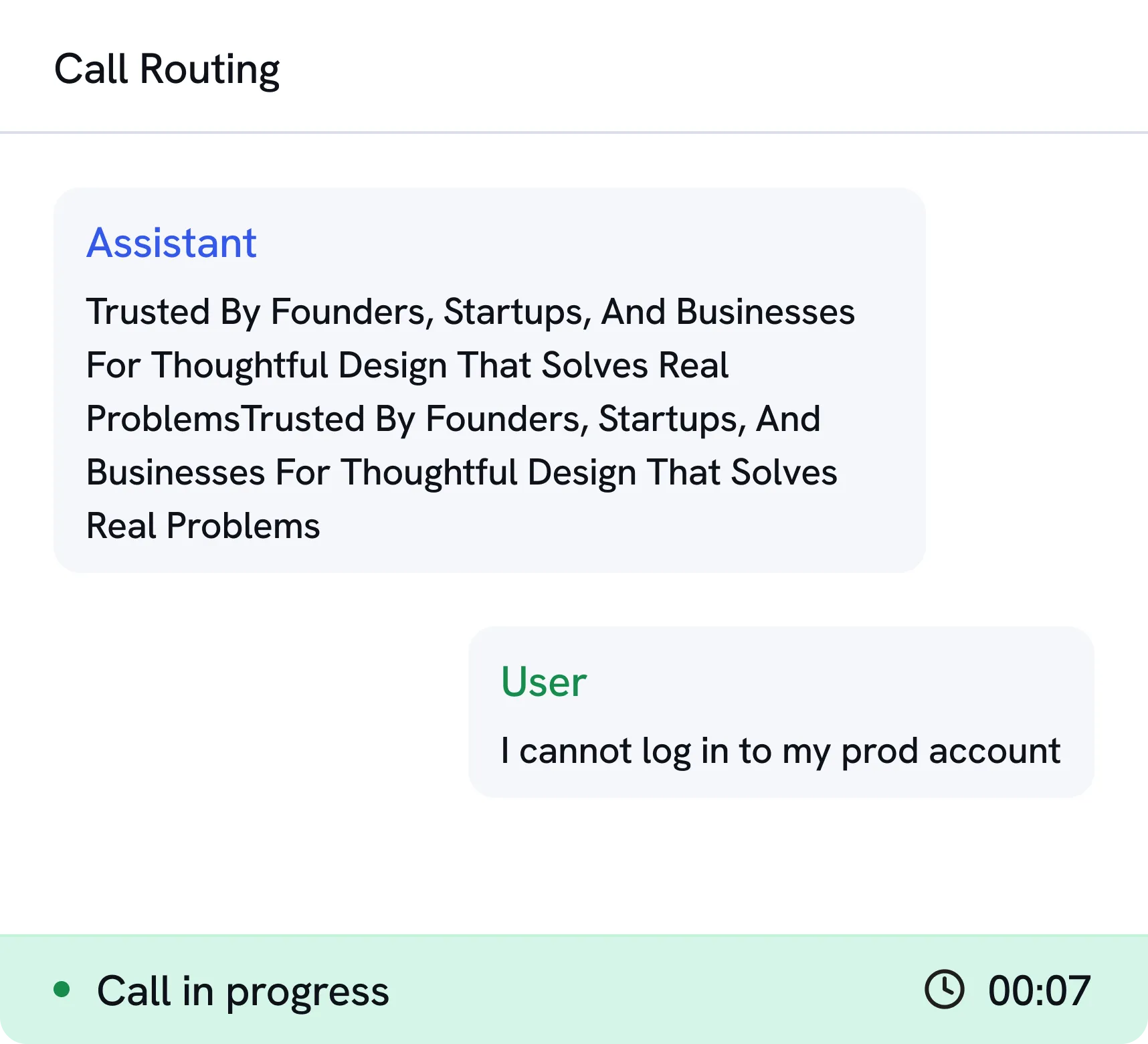 Call routing screen showing assistant message and user message saying they cannot log in to prod account.